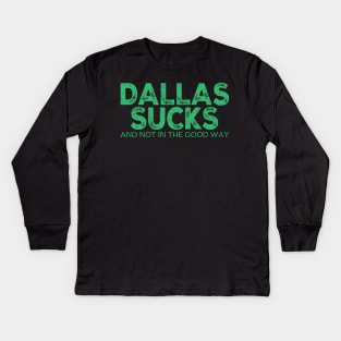 Dallas Sucks / After Further Review Dallas Still Sucks Philadelphia Kids Long Sleeve T-Shirt